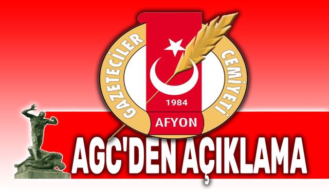 Afyon Gazeteciler Cemiyetinden açıklama!..