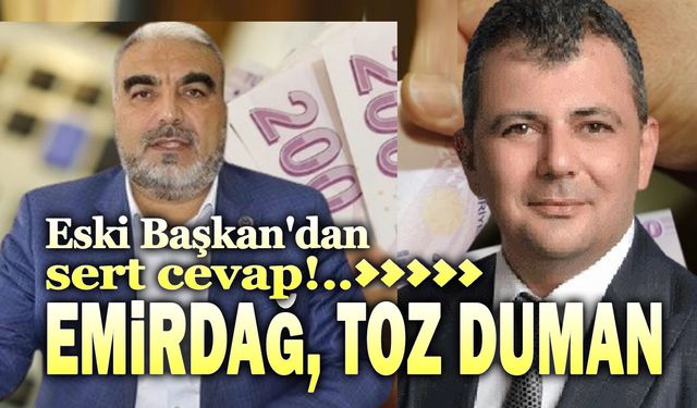 Emirdağ toz duman, Kargın'dan sert cevap!..