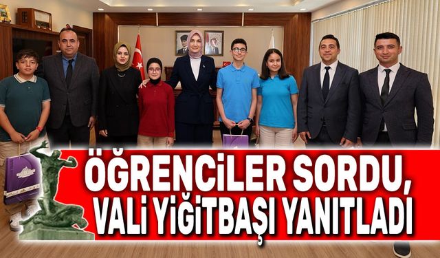 Öğrenciler sordu, Vali Yiğitbaşı yanıtladı