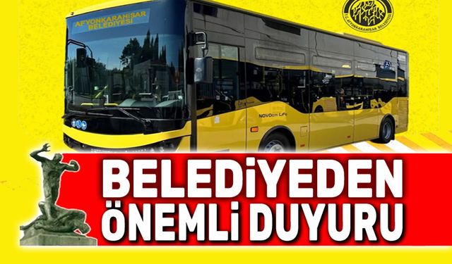 Belediyeden Halk otobüsleriyle ilgili önemli duyuru