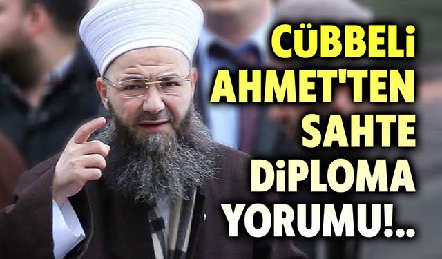 Cübbeli Ahmet’ten sahte diploma açıklaması