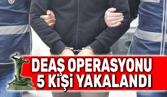 Afyon'da DEAŞ operasyonu, 5 kişi yakalandı