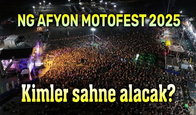 NG Afyon Motofest'te geri sayım başladı!..