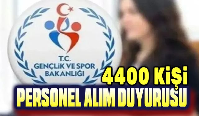 Gençlik ve Spor Bakanlığı, 4400 kişiyi istihdam edecek