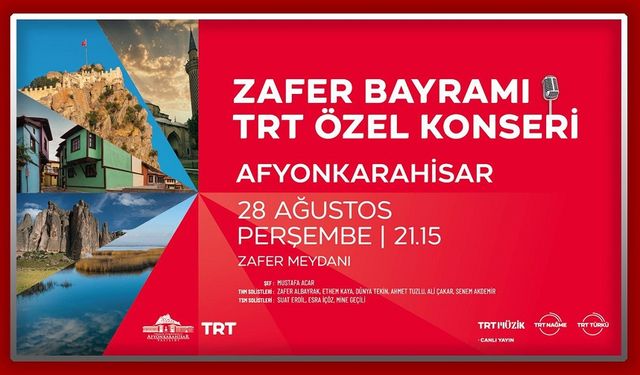 Zafer Bayramı’na Özel TRT Konseri Afyonkarahisar’da