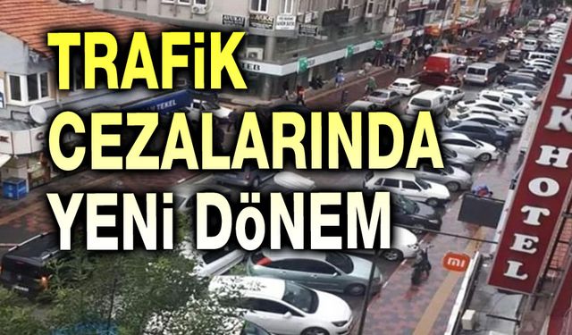 Trafik cezalarında yeni dönem