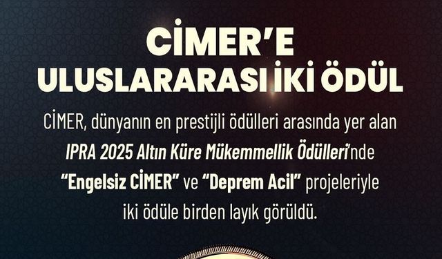 CİMER'e iki ödül birden