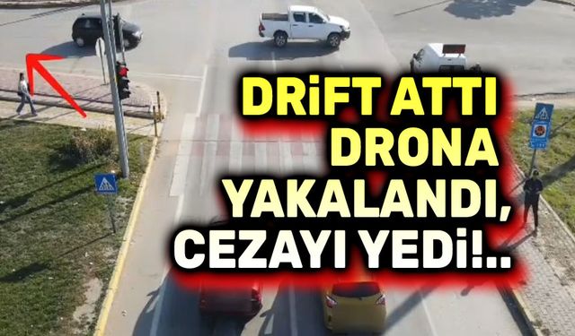 Drift atarken polis dronuna yakalandı