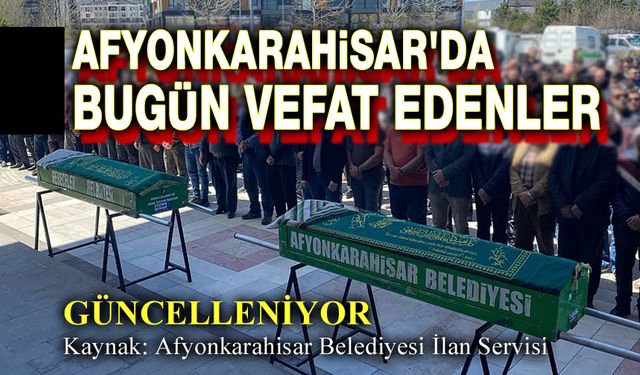 30 Kasım Afyon'da vefat edenler