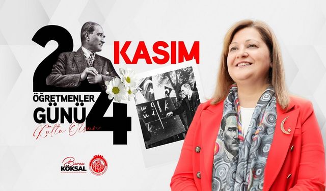 Başkan Burcu Köksal’dan 24 Kasım mesajı