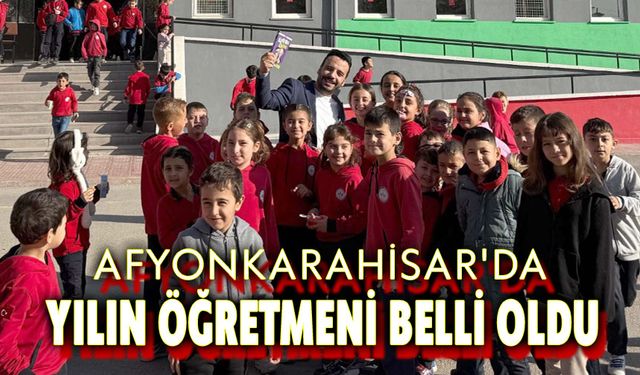 Afyon'da yılın öğretmeni belli oldu
