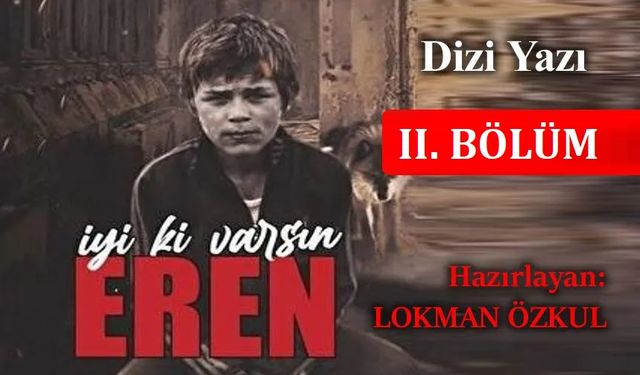 İyi ki Varsın Eren - 1. Bölüm