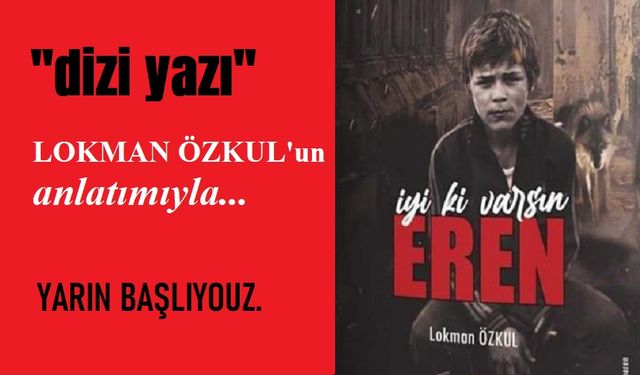 İyi ki Varsın Eren Yazı Dizisi...