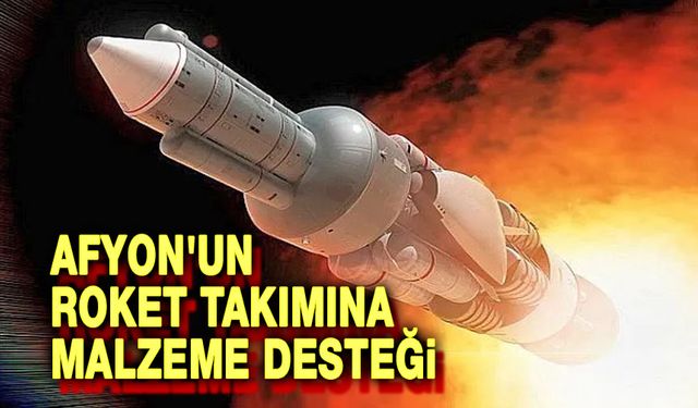 Vali Yiğitbaşı'dan Kocatepe Roket Takımına malzeme desteği