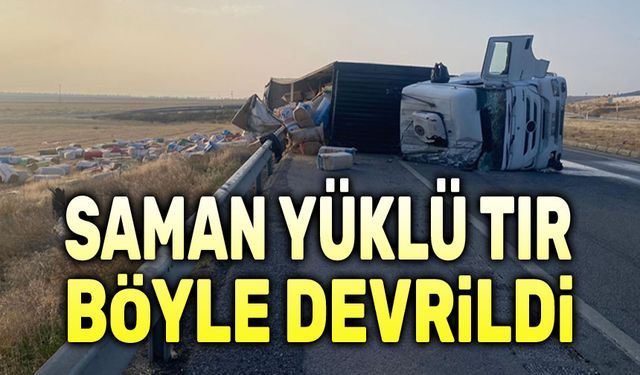 Saman yüklü tır böyle devrildi!..