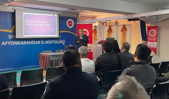 Afyonkarahisar’da gençlere İnanç ve Aile semineri