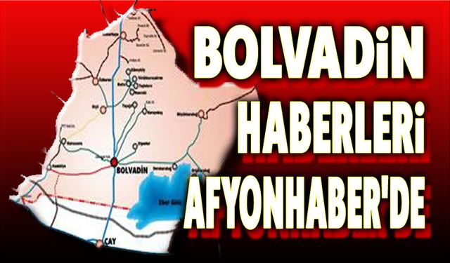 Bolvadin haberleri an be an Afyonhaber'de