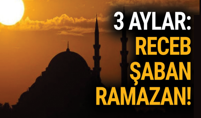 Üç aylar başlıyor... 2026 üç aylar takvimi