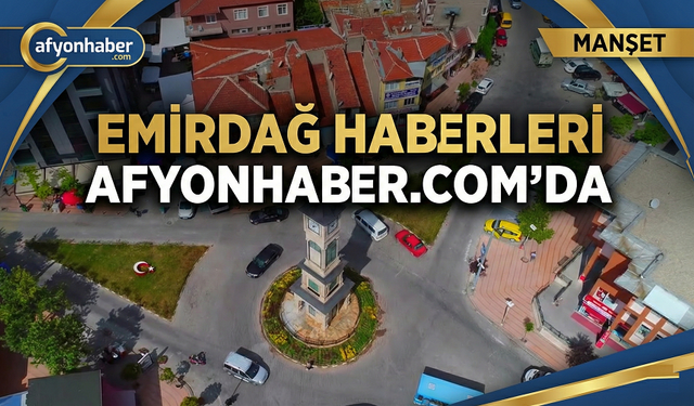 Emirdağ haberleri afyonhaber.com'da!..