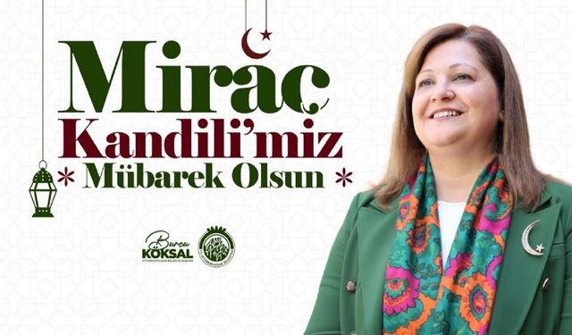 Burcu Köksal'ın Miraç Kandili mesajı