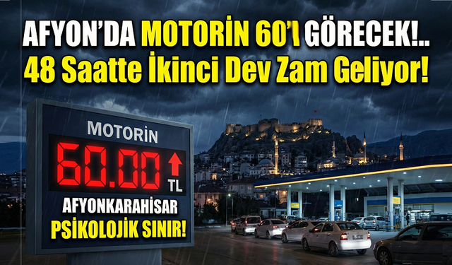 Afyon'da motorin 60'ı görecek!..