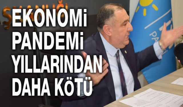 Ekonomi, pandemi yıllarından daha kötü