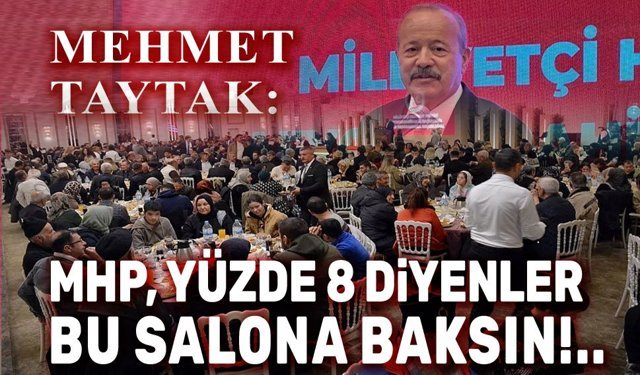 MHP'ye yüzde 8 diyenler bu salonları görsünler