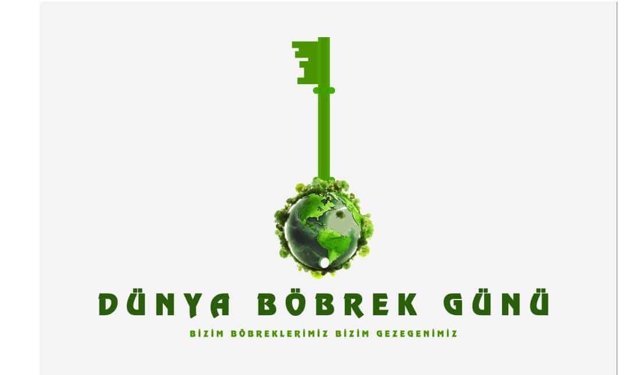 Bizim Böbreklerimiz, Bizim Gezegenimiz: Sağlıklı Çevre ile Sağlıklı Böbrekler