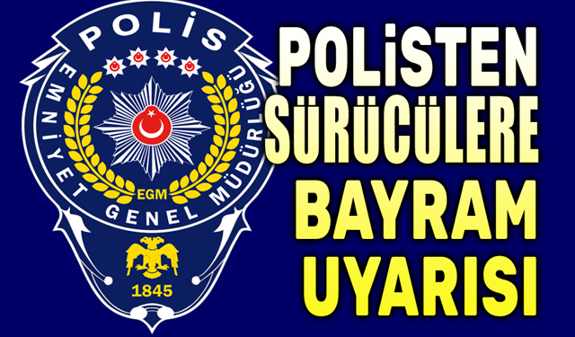 Afyon'da polisten sürücülere bayram uyarısı