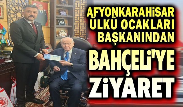 Başkan Mesut Çetinkaya, Devlet Bahçeli'yi ziyaret etti