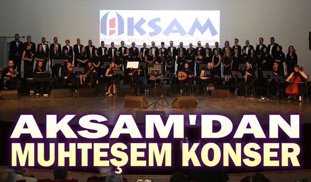 AKSAM'dan 15. yıla özel muhteşem konser