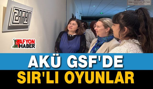 AKÜ GSF'de Sırlı Oyunlar Sergisi