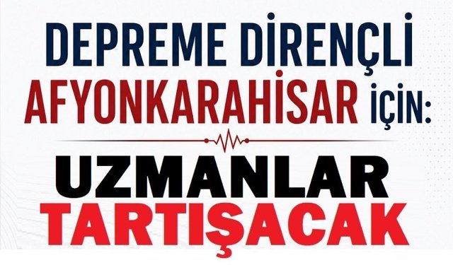 Depreme Dirençli Afyonkarahisar Çalıştayı