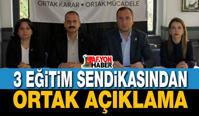 3 eğitim sendikasından ortak açıklama