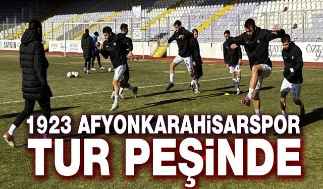 1923 Afyonkarahisarspor tur peşinde!..