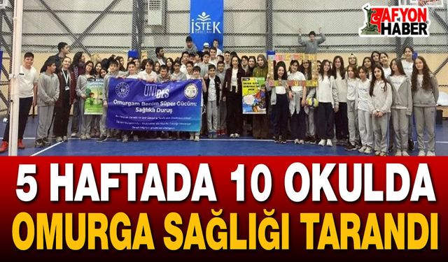 5 Haftada 10 Okulda Omurga Sağlığı Tarandı