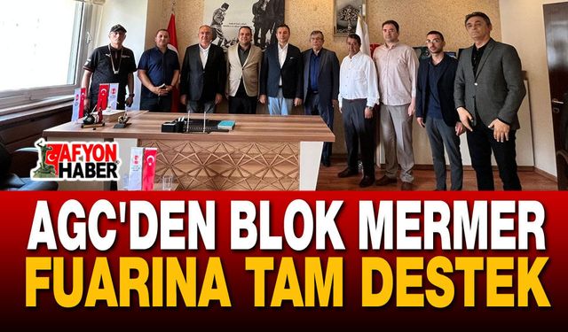 AGC'den Blok Mermer Fuarına Tam Destek