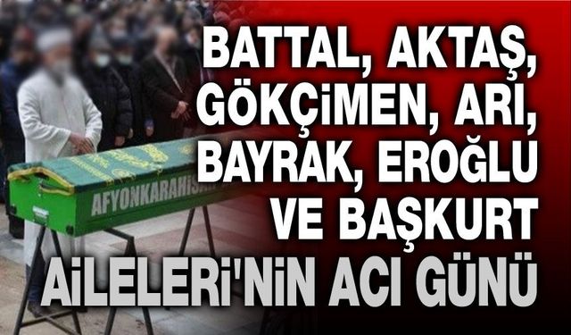 23-24 Haziran Afyon'da vefat edenler