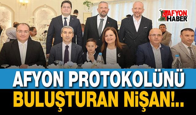 Afyon protokolünü buluşturan nişan!..