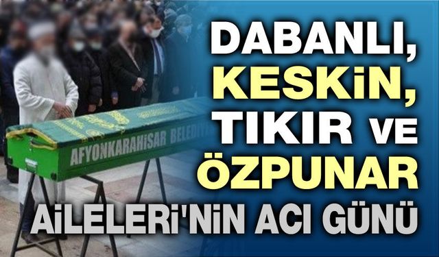 1 Haziran 2026 Afyon'da vefat edenler