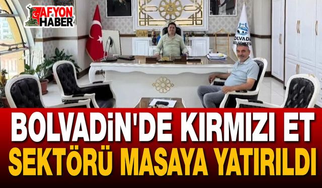 Bolvadin'de Kırmızı Et Sektörü Masaya Yatırıldı