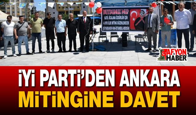 İYİ Parti Ankara Mitingine Davet Etti