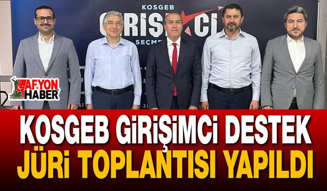 KOSGEB Girişimci Destek Jüri Toplantısı Yapıldı