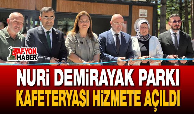 Nuri Demirayak Parkı Kafeteryası Hizmete Açıldı