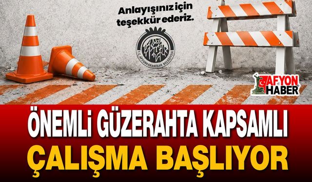 Önemli Güzergahta Kapsamlı Çalışma Başlıyor