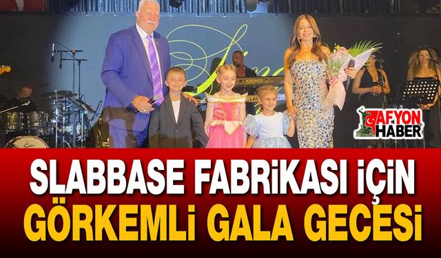 Slabbase Fabrikası İçin Görkemli Gala Gecesi