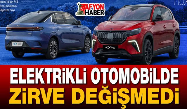 Elektrikli otomobilde TOGG zirvede!..
