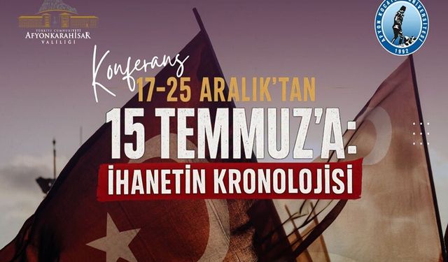 AKÜ’de 15 Temmuz Konferansı