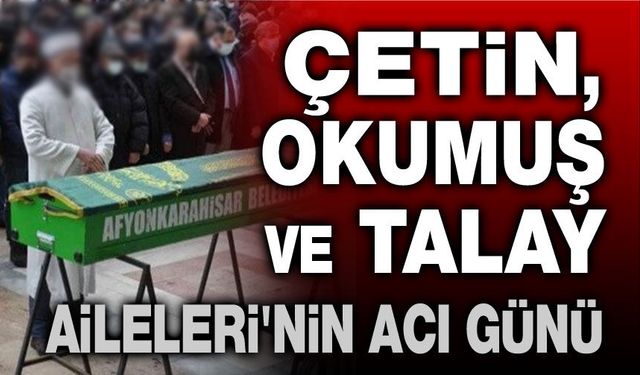 10 - 11 Temmuz 2026 Afyon'da vefat edenler