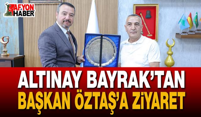 Başkan Öztaş ve Yakup Eldemir Bir Araya Geldi